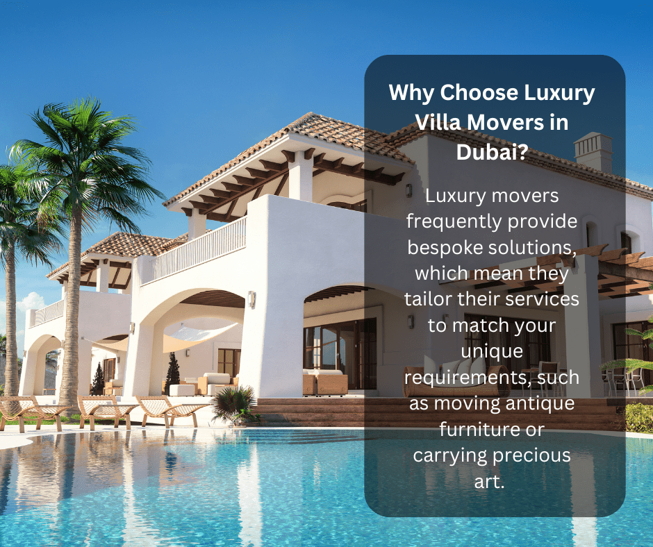 Why Choose Luxury Villa Movers in Dubai?